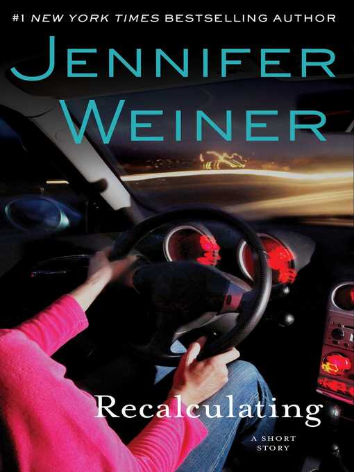 Title details for Recalculating by Jennifer Weiner - Wait list